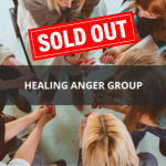 SOLD OUT - Healing Anger Group